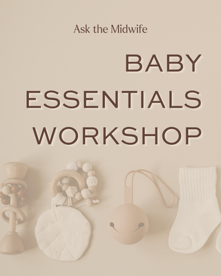 Baby Essentials Workshop | Infant Care & Infant First Aid