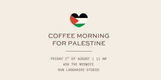 Coffee Morning for Palestine